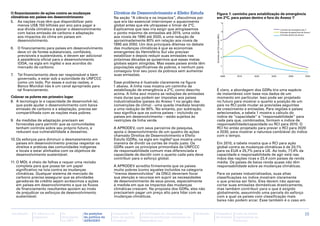 O financiamento de ações contra as mudanças                 Direitos de Desenvolvimento e Efeito Estufa                     Figura 1: caminho para estabilização de emergência
climáticas em países em desenvolvimento                     Na seção ‘‘A ciência e os impactos’’, discutimos por            em 2°C, para países dentro e fora do Anexo 11
5.	 As nações ricas têm que disponibilizar pelo             que era tão essencial interromper o aquecimento                                                12
    menos US$ 150 bilhões por ano para pagar a              global antes que ele ultrapasse o limiar de 2°C.
    sua dívida climática e apoiar o desenvolvimento         Explicamos que isso iria exigir que atingíssemos                                                                                Caminho de emergência de 2°
                                                                                                                                                           10
    com baixa emissão de carbono e adaptação                o ponto máximo de emissões até 2015, uma volta                                                                                  Emissões de países fora do Anexo I
                                                                                                                                                                                            Emissões dentro do Anexo I




                                                                                                                            Emissões de CO2 anuais (MtC)
    aos impactos do clima em países em                      aos níveis de 1990 até 2020, e uma redução de
    desenvolvimento.                                        aproximadamente 80% em relação aos níveis de                                                   8

                                                            1990 até 2050. Um dos principais dilemas no debate
6.	 O financiamento para países em desenvolvimento          das mudanças climáticas é que as economias                                                     6
    deve vir de fontes substanciais, confiáveis,            emergentes do Hemisfério Sul vão precisar
    previsíveis e sustentáveis, e devem ser adicional       estabilizar e depois reduzir suas emissões nas                                                 4
    à assistência oficial para o desenvolvimento            próximas décadas se quisermos que essas metas
    (ODA, na sigla em inglês) e aos acordos do              globais sejam atingidas. Mas esses países ainda têm
                                                                                                                                                           2
    mercado de carbono.                                     populações significativas de pobres, e nenhum país
                                                            conseguiu tirar seu povo da pobreza sem aumentar
7.	 Tal financiamento deve ser responsável e bem            suas emissões.                                                                                 2000    2010       2020   2030            2040               2050
    governado, e estar sob a autoridade da UNFCCC
    como um todo. Por essas e outras razões, o              Esse problema é ilustrado claramente na figura
    Banco Mundial não é um canal apropriado para            1 abaixo. A linha roxa mostra um caminho de
    tal financiamento.                                      estabilização de emergência a 2°C, como descrito                 É claro, a abordagem dos GDRs tira uma espécie
                                                            acima. A linha azul mostra as reduções de emissões               de instantâneo com base nos dados de um
Colocar os pobres em primeiro lugar                         mais duras que podem ser impostas aos países                     momento em particular. Isso pode ser projetado
8.	 A tecnologia (e a capacidade de desenvolvê-la),         industrializados (países do Anexo 1 no jargão das                no futuro para mostrar o quanto a posição de um
    que pode ajudar o desenvolvimento com baixa             convenções de clima) - uma queda imediata levando                país no RCI pode mudar as previsões seguintes
    emissão de carbono e a adaptação, precisa ser           a uma redução de 90%. No entanto, por subtração,                 de crescimento e emissões. Para regiões e países
    compartilhada com as nações mais pobres.                isso significa que os outros países – incluindo os               selecionados, a tabela 1 mostra o cálculo do
                                                            países em desenvolvimento – estão sujeitos às                    índice de ‘‘capacidade’’ e ‘‘responsabilidade’’ para
9.	 As medidas de adaptação precisam ser                    restrições da linha verde.                                       cada país que, combinados, formam o índice de
    fornecidas para permitir que as comunidades                                                                              responsabilidade/capacidade ou RCI para 2010. O
    tenham controle sobre seu próprio futuro, e             A APRODEV, com seus parceiros de pesquisa,                       RCI foi então projetado para prever o RCI para 2020
    reduzam sua vulnerabilidade a desastres.                apoia o desenvolvimento de um quadro de ações                    e 2030, para mostrar a natureza cambiável do índice
                                                            chamado Direitos de Desenvolvimento e Efeito                     com o tempo.
10.	Os esforços para diminuir o desmatamento em             Estufa (GDRs, na sigla em inglês)2 que mostra uma
    países em desenvolvimento precisa respeitar os          maneira de dividir os cortes de modo justo. Os                   Em 2010, a tabela mostra que o RCI para ação
    direitos e práticas das comunidades indígenas           GDRs usam os princípios primordiais da UNFCCC                    global contra as mudanças climáticas é de 33,1%
    e locais e estar alinhados com os objetivos de          de responsabilidade comum mas diferenciada e                     para os EUA e 25,7% para a UE. Ao todo, 77,4% da
    desenvolvimento sustentável.                            capacidade de decidir com o quanto cada país deve                capacidade e responsabilidade de agir está nas
                                                            contribuir para o esforço global.                                mãos das nações ricas e 22,4 com países de renda
11.	O MDL é cheio de falhas e requer uma revisão                                                                             média. Os países de baixa renda quase não têm
    completa para que possa ter um papel                     A APRODEV acredita firmemente que os países                     responsabilidade sobre as mudanças climáticas.
    significativo na luta contra as mudanças                 muito pobres (como aqueles incluídos na categoria
    climáticas. Qualquer sistema de mercado de              ‘‘menos desenvolvidos’’ da ONU) deveriam focar                   Para os países industrializados, suas altas
    carbono precisa assegurar que as atividades              sua atenção e recursos em suprir as necessidades                classificações no índice mostram claramente
    geradoras de crédito sejam acréscimos a ações            de desenvolvimento de seus povos, especialmente                 o que precisa ser feito. Eles devem não apenas
    em países em desenvolvimento e que os fluxos             à medida em que os impactos das mudanças                        cortar suas emissões domésticas drasticamente,
    de financiamento resultantes apoiem ao invés             climáticas crescem. Na proposta dos GDRs, eles não              mas também contribuir para o que é exigido
    de prejudicar os esforços de desenvolvimento             precisariam pagar um preço alto para lidar com as               globalmente, assumindo uma parcela do esforço
    sustentável.                                             mudanças climáticas.                                            com a qual os países com classificação mais
                                                                                                                             baixa não podem arcar. Esse também é o caso em


Introdução   A ciência e os   As           As posições      Campanha "É       A facilitação de campanhas        Glossário   Calendário                            Lista de fontes                                      15
             impactos         discussões   da política da   hora de justiça   sobre as mudanças climáticas no               de eventos                            importantes na
                              na ONU       APRODEV          climática"        hemisfério sul                                                                      Internet
 