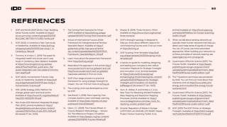 93
1. SOIF and WcVA (2021) WcVA, CGgC: Building
better futures toolkit. Available at https://
wcva.cymru/wp-content/uploads/2021/03/
BUILDING-BETTER-FUTURES-Toolkit.pdf
2. SOIF (2022). A Canterbury Tale: Case study
on leadership. Available at https://soif.org.
uk/app/uploads/2023/01/Case-study-1.-A-
Canterbury-Tale.pdf
3. Timmins, N.  Ham, C. (2013) The quest for
integrated health and social care A case
study in Canterbury, New Zealand. Available
at https://www.kingsfund.org.uk/sites/
default/files/field/field_publication_file/
quest-integrated-care-new-zealand-timmins-
ham-sept13.pdf
4. SOIF (2022). Humanitarian Futures: Case
study on leadership. Available at https://soif.
org.uk/app/uploads/2023/01/Case-study-2.-
Humanitarian-Futures.pdf
5. IFRC (2018) Strategy 2030, Platform for
change, global reach and local action.
Available at https://www.ifrc.org/sites/default/
files/2021-06/S2030-EN.pdf
6. Nos Aruba 2025 National Integrated Strategic
Plan (2010). [online] Available at: https://
deugdelijkbestuuraruba.org/wp-content/
uploads/2016/04/Nos-Aruba-2010-2025.pdf
[Accessed 27 Jan. 2023].
7. The Turning Point Scenarios for Oman
(2017) Available at https://soif.org.uk/app/
uploads/2023/01/Turning-Point-Scenarios-1.pdf
8. School of International Futures (2020)
Framework for intergenerational fairness:
Specialist Report. Available at https://
gulbenkian.pt/de-hoje-para-amanha/
wp-content/uploads/sites/46/2021/07/IGF_
Framework_SpecialistReport_EN.pdf
9. Learn more about the assessment framework
here: https://soif.org.uk/igf/
10. Read about the approach in this article http://
www.souken.kochi-tech.ac.jp/seido/ and visit
http://www.souken.kochi-tech.ac.jp/seido/
(Japanese website) to find out more.
11. SOIF’s four-stage process is a practical
framework for using strategic foresight for
impact. You can find out more at soif.org.uk
12. The scoping circle was developed as a tool
by SOIF.
13. See Brand, S. (2018). Pace Layering: How
Complex Systems Learn and Keep Learning.
Available at https://jods.mitpress.mit.edu/
pub/issue3-brand/release/2
14. Glenn, J.C. (2009). The Futures Wheel. In:
Futures Research Methodology — Version
3.0. The Millennium Project; 3.0 edition.
Available at https://jeasprc.org/wp-content/
uploads/2020/08/06-Futures-Wheel.pdf
15. Sharpe, B. (2019). Three Horizons. H3Uni.
Available at https://www.h3uni.org/tutorial/
three-horizons/
16. SOIF’s foresight typology is designed to
help you think about different reasons for
commissioning futures work. Find out more
at https://soif.org.uk
17. SOIF Scoping Circle Template https://soif.
org.uk/app/uploads/2023/01/scoping-circle-
template.pdf
18. A hands-on guide for modeling, designing,
and leading your company’s next radical
innovation Playbook for Strategic Foresight
and Innovation. (n.d.). [online] Available
at: https://web.stanford.edu/group/
archaeolog/cgi-bin/archaeolog/wp-content/
uploads/2020/05/Playbook-for-Strategic-
Foresight-and-Innovation-US-Stanford.
pdf#page=61 [Accessed 27 Jan. 2023].
19. Horn, R., Weber, R. and Kinetics, S. (n.d.).
New Tools For Resolving Wicked Problems
Mess Mapping and Resolution Mapping
Processes. [online] Available at: https://
www.strategykinetics.com/new_tools_for_
resolving_wicked_problems.pdf
20. Smarter Regulation of Waste in Europe
(LIFE13 ENV-UK-000549) LIFE SMART Waste
Project Horizon Scanning Toolkit. (n.d.).
[online] Available at: https://www.sepa.org.
uk/media/367059/lsw-b4-horizon-scanning-
toolkit-v10.pdf
21. When we talk about sensing networks we
typically mean human networks that help you
detect and make sense of signals of change.
You can, of course, use more automated
approaches. When building your networks try
to follow principles of network weaving: see
weavinglab.org and converge.net
22. Government Office for Science (2017). The
Futures Toolkit. Available at https://assets.
publishing.service.gov.uk/government/
uploads/system/uploads/attachment_data/
file/674209/futures-toolkit-edition-1.pdf
23. The 7 Questions technique was pioneered
by Shell. You can find out more about their
scenarios work at https://www.shell.com/
energy-and-innovation/the-energy-future/
scenarios.html
24. Government Office for Science (2017). The
Futures Toolkit. Available at https://assets.
publishing.service.gov.uk/government/
uploads/system/uploads/attachment_data/
file/674209/futures-toolkit-edition-1.pdf
25. SOIF (2019) The SOIF Primer on Strategic
Foresight. Available at https://cdn2.hubspot.
net/hubfs/5401550/SOIF2019+Primer.pdf
REFERENCES
 