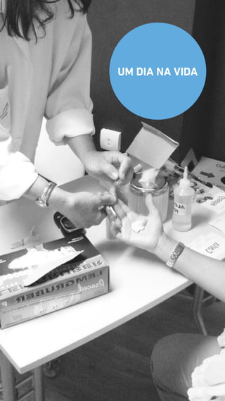 UM DIA NA VIDA
 