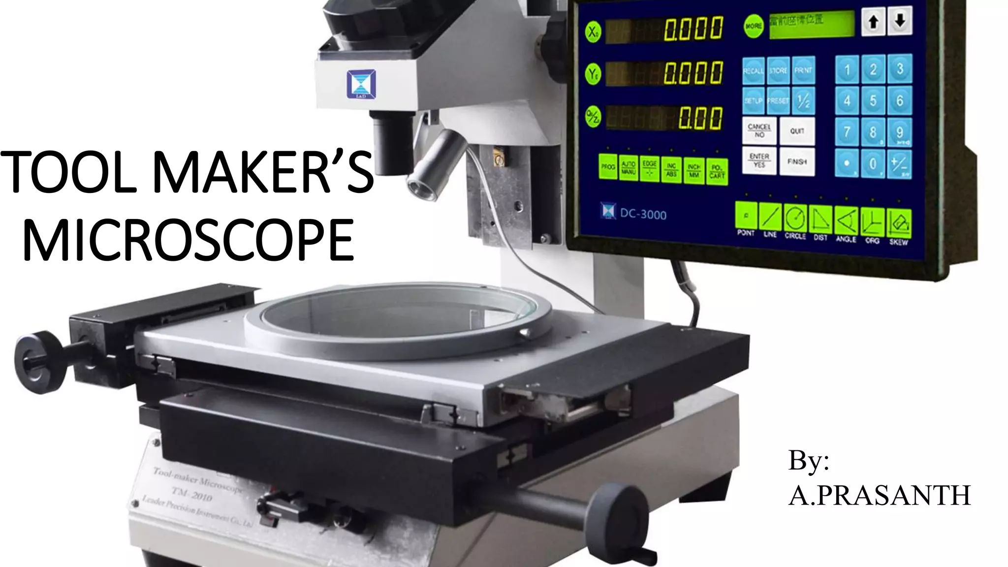 Tool maker microscope PPT