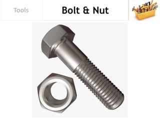 Bolt & NutTools
 