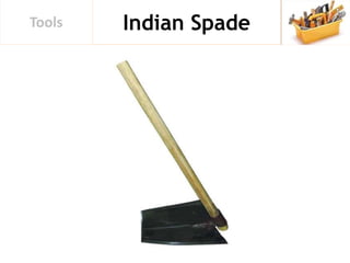 Indian SpadeTools
 