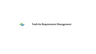 Gather Requirement Tools. Requirement Management | PPT