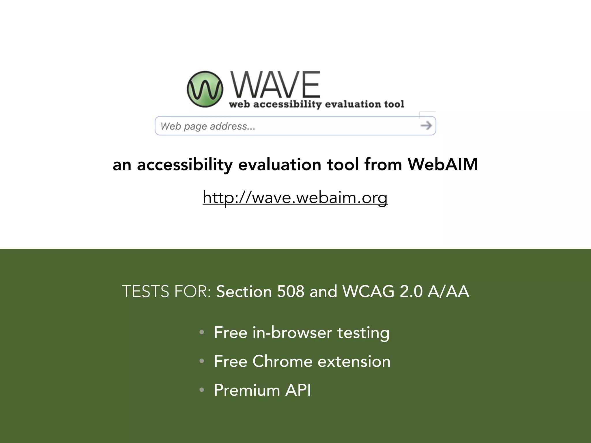 CHECKLISTS
• WCAG 2.0 Checklist - from WebAIM
• http://webaim.org/standards/wcag/checklist
• Section 508 Checklist - from WebAIM
• http://webaim.org/standards/508/checklist
#a11y
 