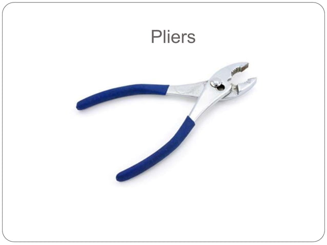 Various Types of Hand Tools used by Engineers | PPTX