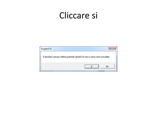 Cliccare si
 