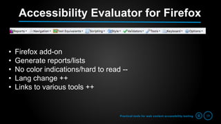Practical tools for Web Accessibility testing | PPTX