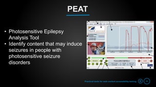 Practical tools for Web Accessibility testing | PPTX