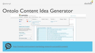 @dohertyjf



Ontolo Content Idea Generator




             http://ontolo.com/content-marketing-research-successful-conte...