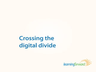Source: von Frank, V. (2013, Summer). Crossing the Digital Divide. ToolsforLearning
Schools8(4). (p.p. 1-3).
Title
Body
Crossing the
digital divide
 