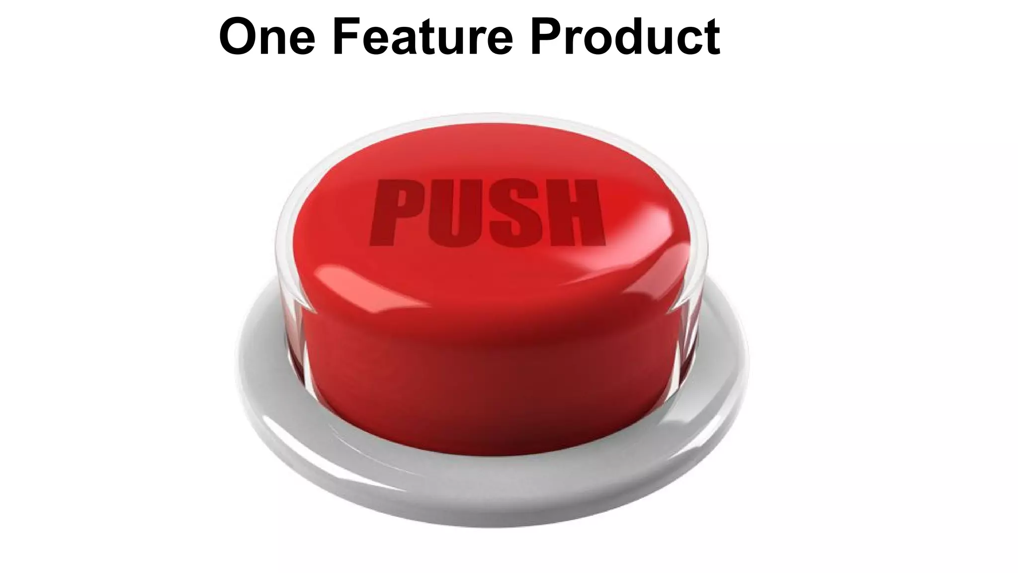 One Feature Product
 