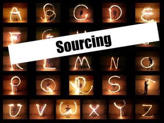 Sourcing 