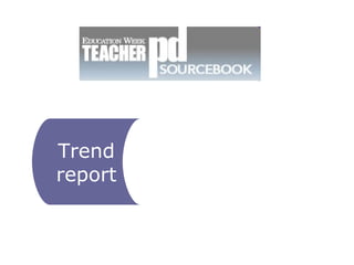Trend report 