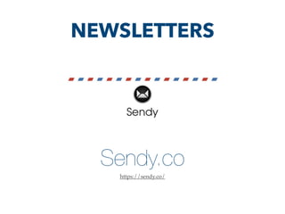 Sendy.co
https://sendy.co/
NEWSLETTERS
 