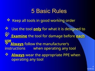 Comprehensive Safety Guidelines for Hand and Power Tools Usage | PPT
