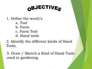 Tools and Materials, Equipment in Gardening.ppt