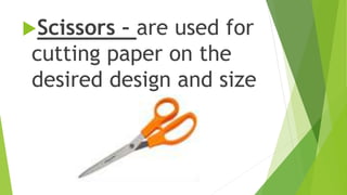 TOOLS AND MATERIALS USED IN MAKING ORIGAMI.pptx