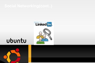 Social Networking(cont..) 