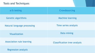 Tools and techniques adopted for big data analytics | PPTX