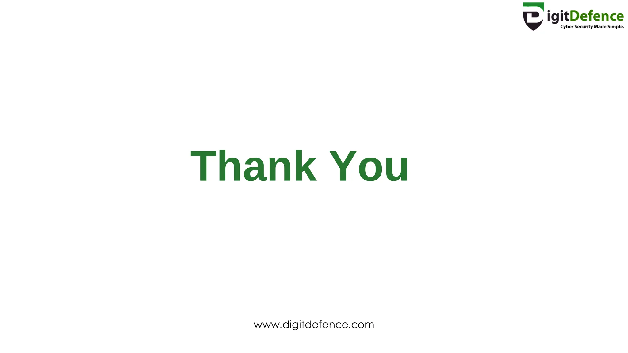 Thank You
www.digitdefence.com
 