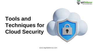 Tools and Techniques for Cloud Security download | PDF