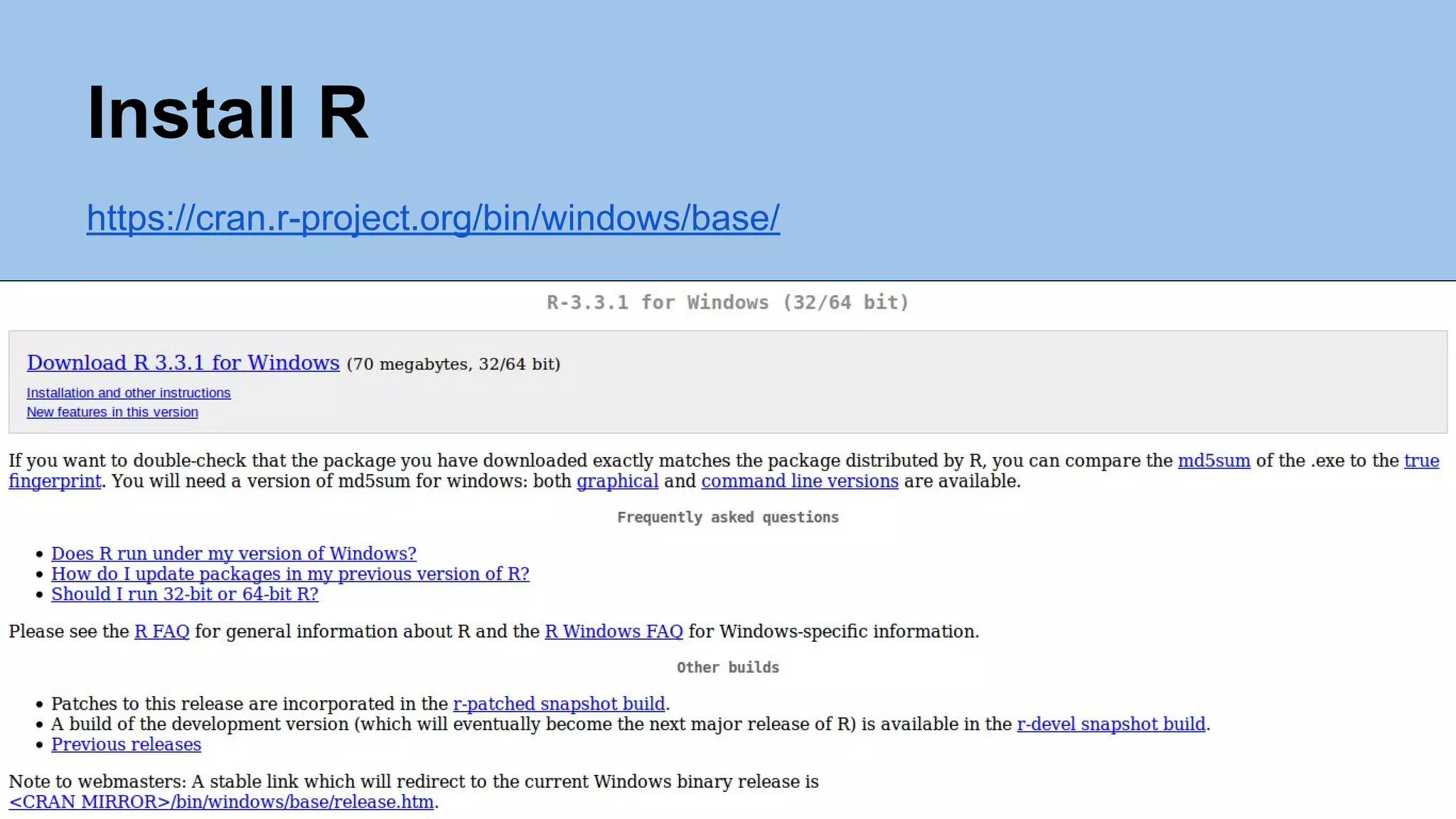 Install R
https://cran.r-project.org/bin/windows/base/
 