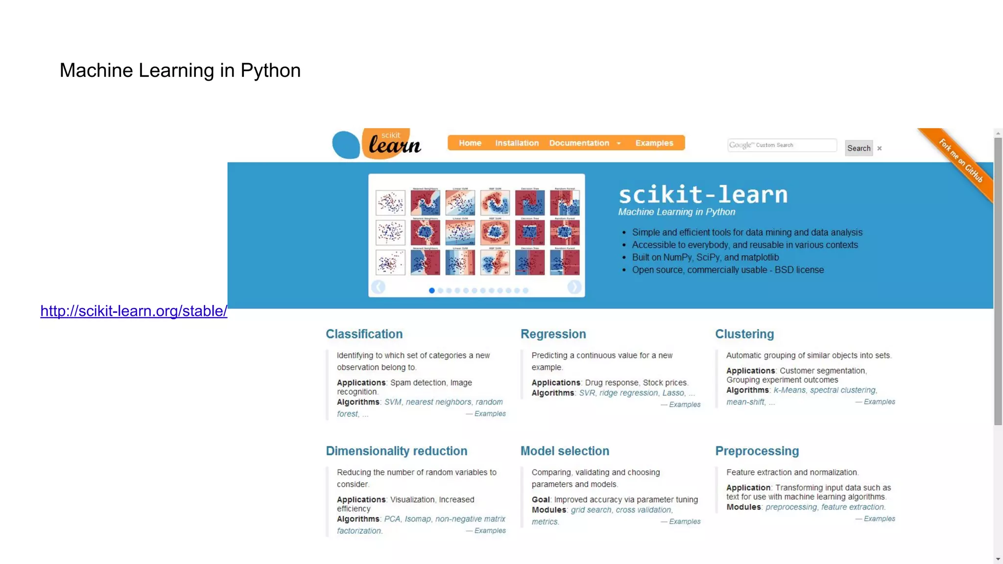 Machine Learning in Python
http://scikit-learn.org/stable/
 