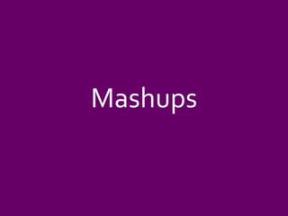 Mashups