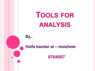 Tools for analysis | PPTX