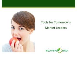 Tools for Tomorrow's Market Leaders 
