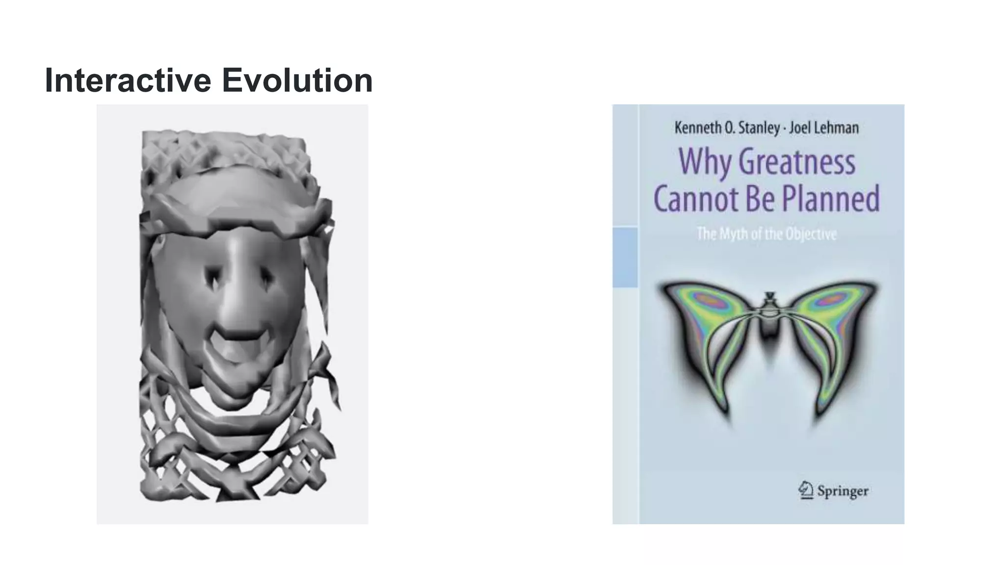 Interactive Evolution
 