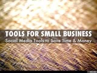 Tools for Small Business