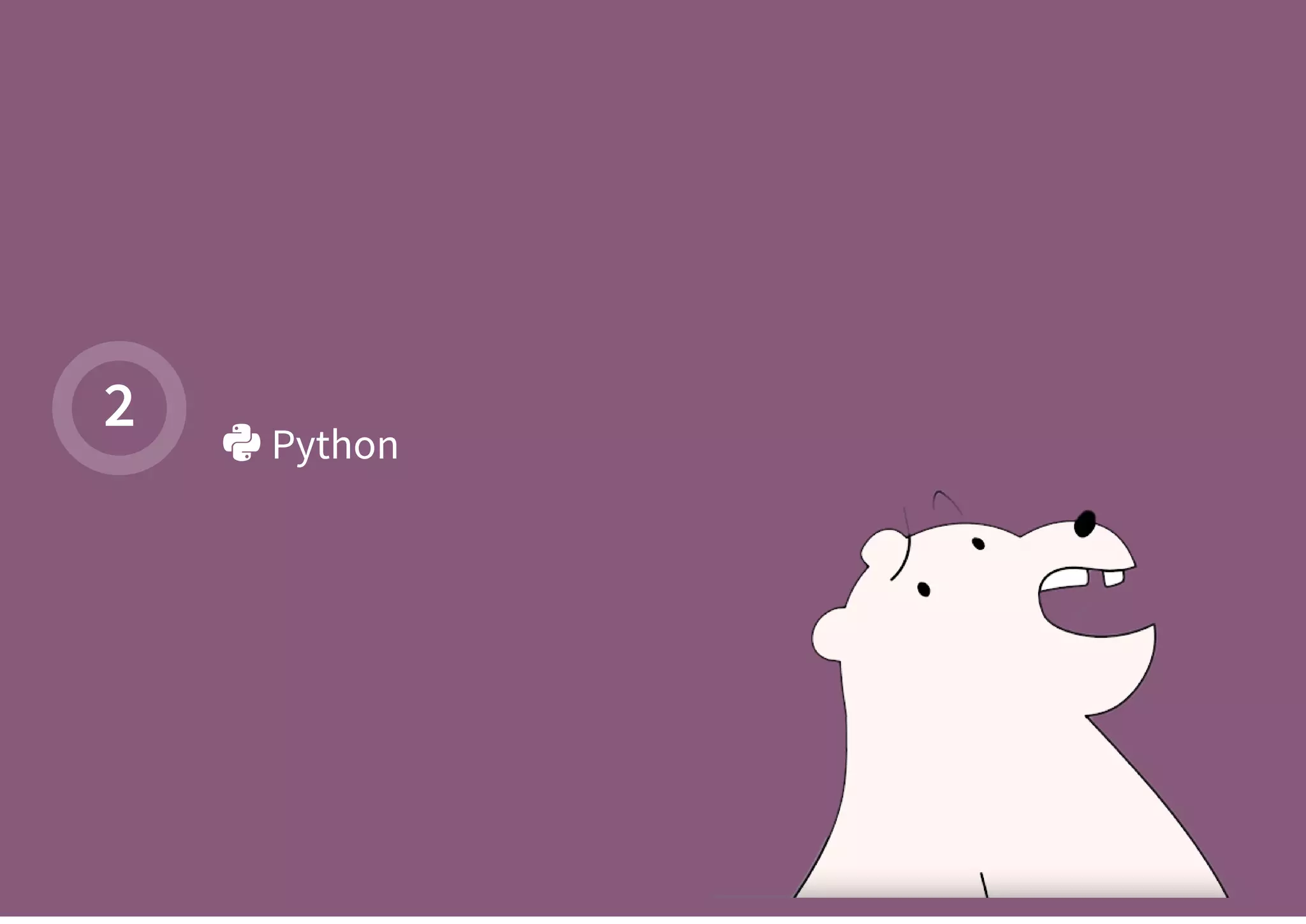  Python
2
 