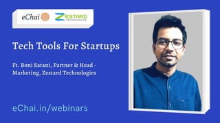 TOOLS FOR STARTUPS
By Zestard Technologies
 