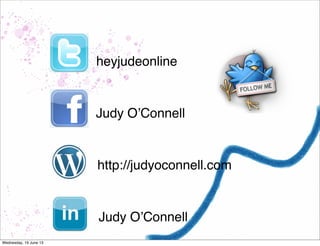 heyjudeonline
Judy O’Connell
http://judyoconnell.com
Judy O’Connell
 