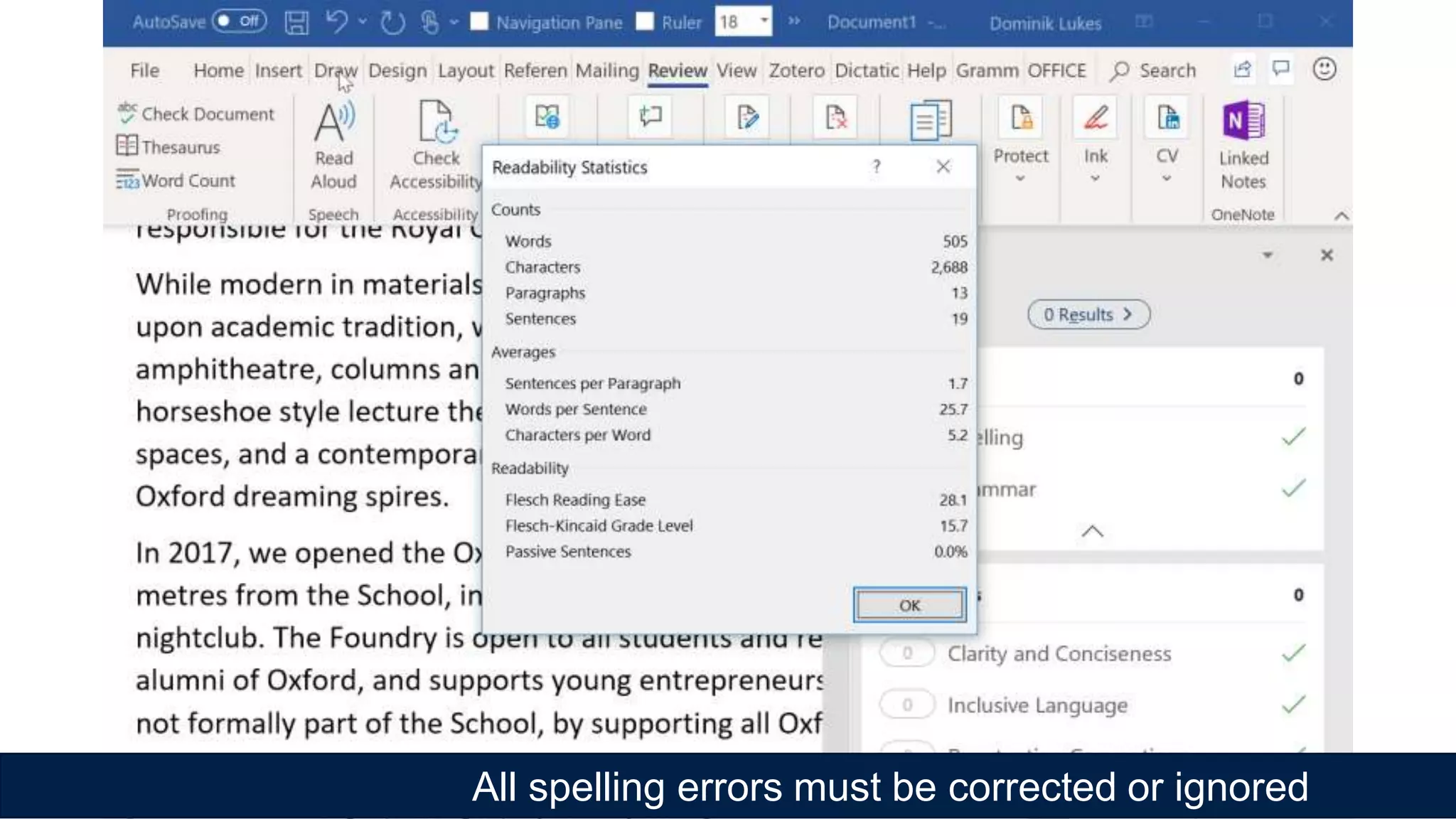 All spelling errors must be corrected or ignored
 