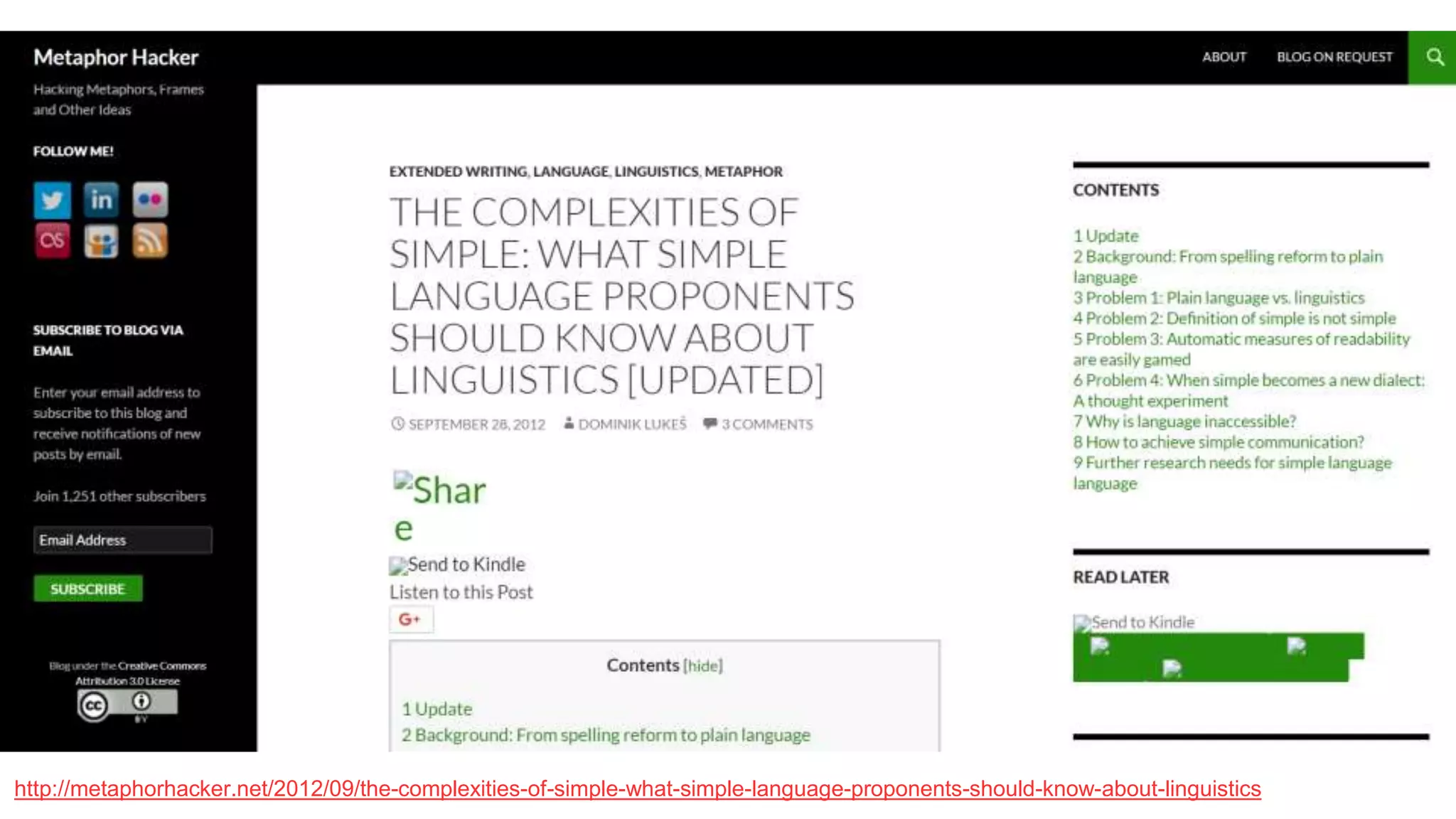 http://metaphorhacker.net/2012/09/the-complexities-of-simple-what-simple-language-proponents-should-know-about-linguistics
 