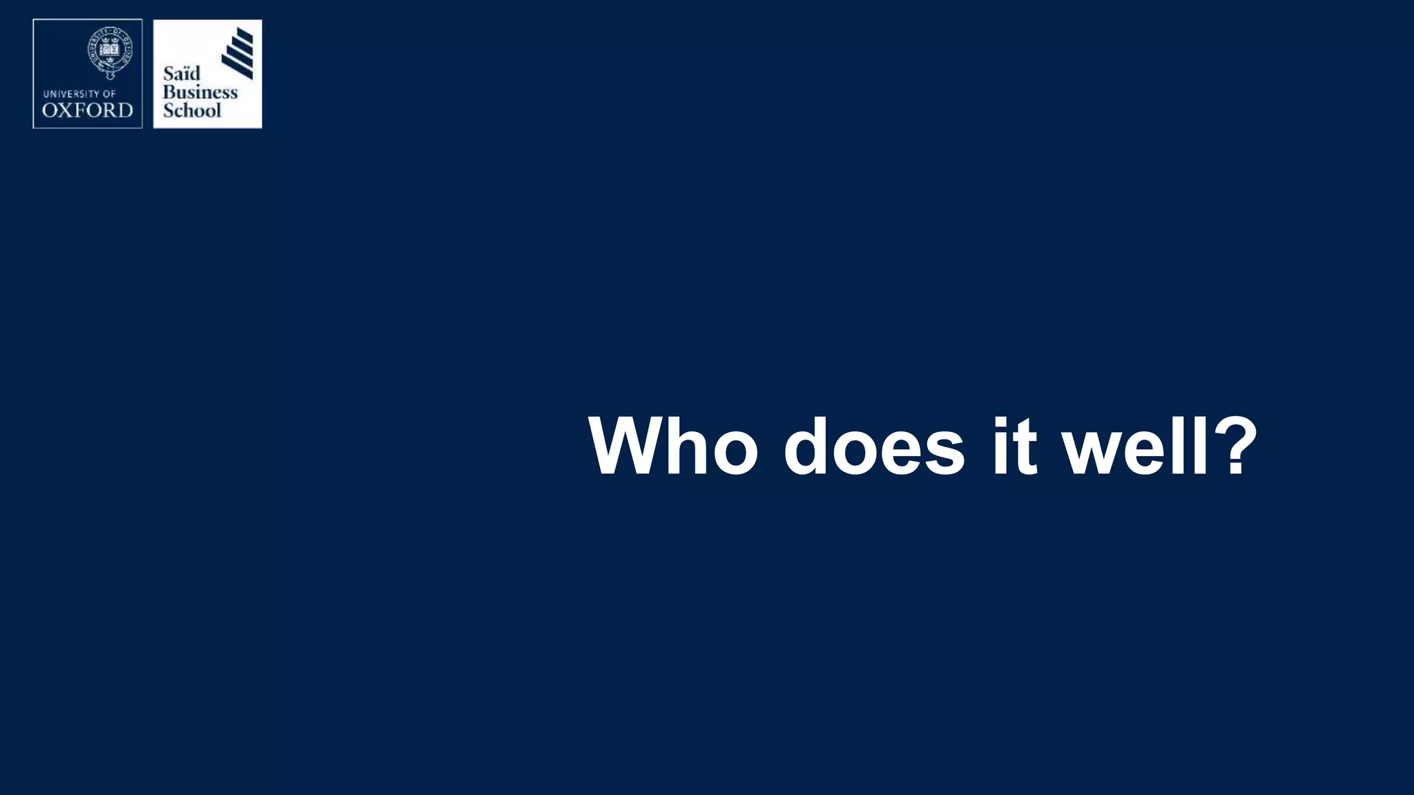 Who does it well?
 