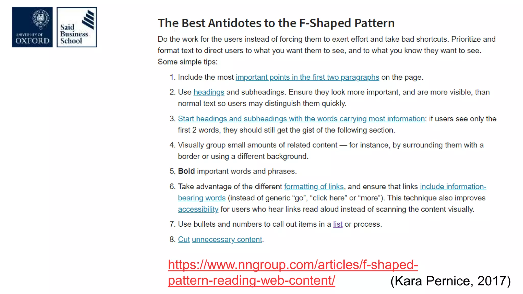 https://www.nngroup.com/articles/f-shaped-
pattern-reading-web-content/ (Kara Pernice, 2017)
 