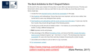 https://www.nngroup.com/articles/f-shaped-
pattern-reading-web-content/ (Kara Pernice, 2017)
 