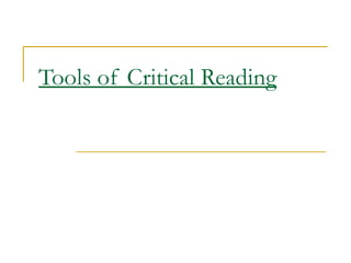 Tools of Critical Reading 
