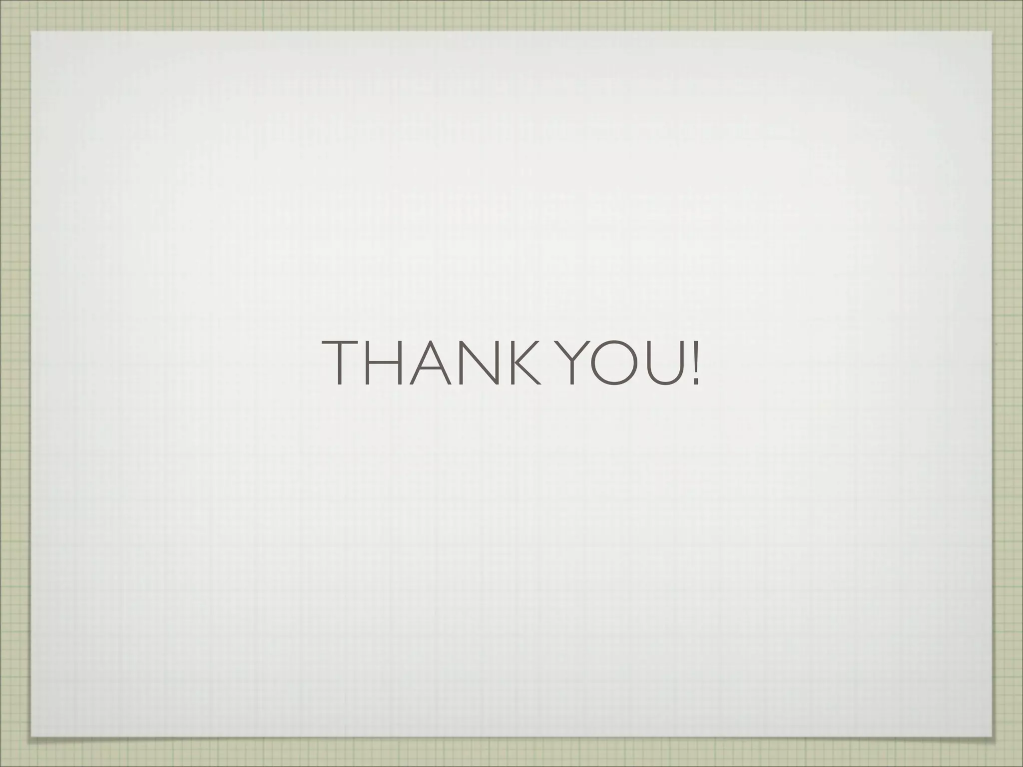 THANK YOU!
@_jaideep
@kansal_raman
 