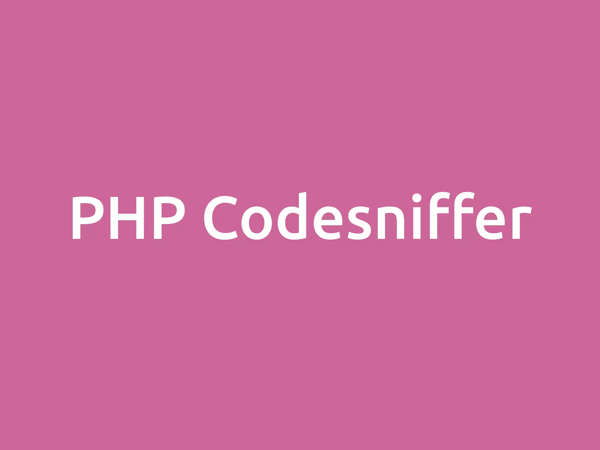 PHP Codesniffer 