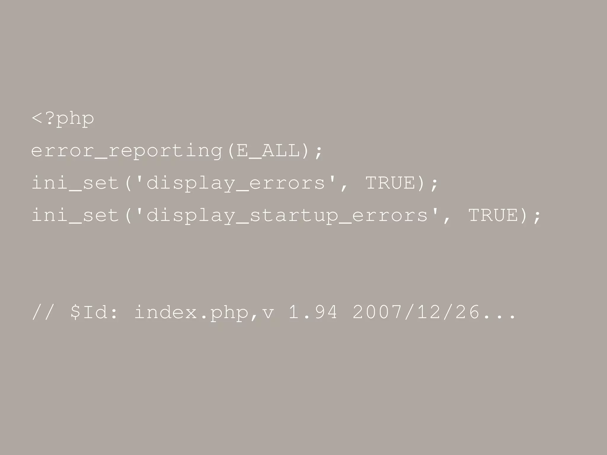 <?php error_reporting(E_ALL); ini_set('display_errors', TRUE); ini_set('display_startup_errors', TRUE); // $Id: index.php,v 1.94 2007/12/26... 