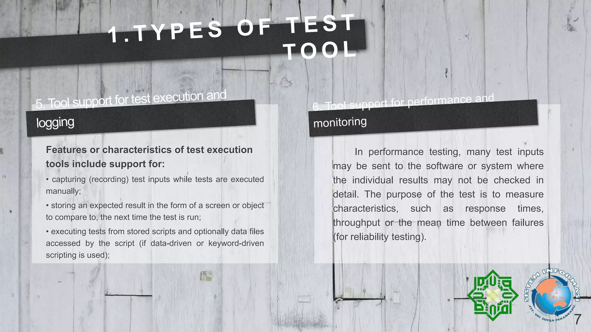 7
Features or characteristics of test execution
tools include support for:
• capturing (recording) test inputs while tests are executed
manually;
• storing an expected result in the form of a screen or object
to compare to, the next time the test is run;
• executing tests from stored scripts and optionally data files
accessed by the script (if data-driven or keyword-driven
scripting is used);
In performance testing, many test inputs
may be sent to the software or system where
the individual results may not be checked in
detail. The purpose of the test is to measure
characteristics, such as response times,
throughput or the mean time between failures
(for reliability testing).
 