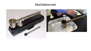 Mud balance test
 