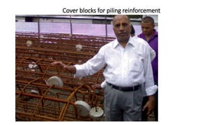 Cover blocks for piling reinforcement
 