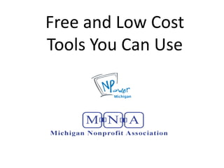 Free and Low Cost Tools You Can Use 