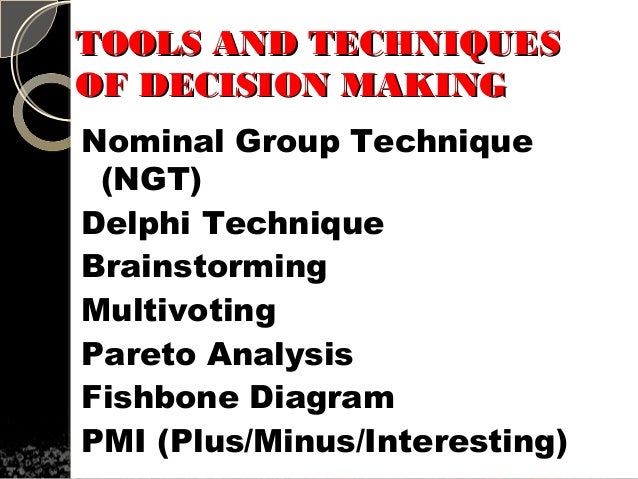 decision making tools and techniques Category: the six hat's approach title: decision making tools and techniques: the six hat's approach. decision making tools and techniques Category: the six hat's approach title: decision making tools and techniques: the six hat's approach.