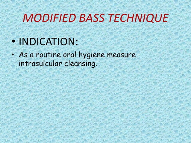 Bass Method Tooth brushing techniques | PPTX | Dental Health | Diseases and Conditions